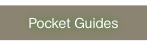 Pocket Guides.